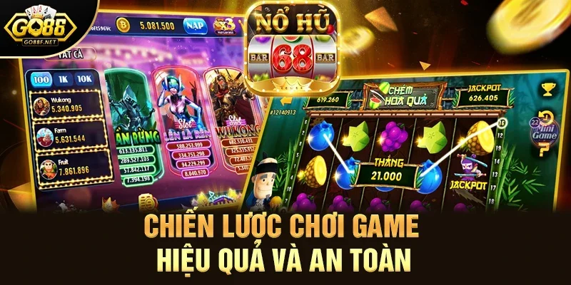 Chiến Lược Chơi Game Hiệu Quả Và An Toàn