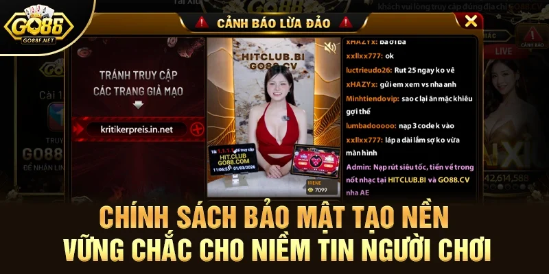 Chính sách bảo mật tạo nền vững chắc cho niềm tin người chơi